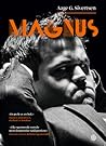 Magnus by Aage G. Sivertsen Magnus by Aage G. Sivertsen