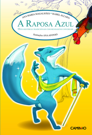 A Raposa Azul (Histórias tradicionais,#1)