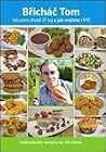 Břicháč Tom by Tomáš Kosačík