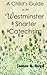 A Child's Guide to the Westminster Shorter Catechism