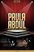 Paula Abdul Unauthorized & ...