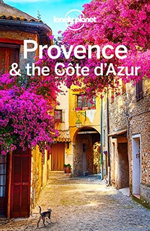 Lonely Planet Provence & the Cote d'Azur (Travel Guide)