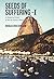 Seeds of Suffering -I: A Historical Novel of Rio de Janeiro, Brazil