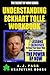 Understanding Eckhart Tolle...