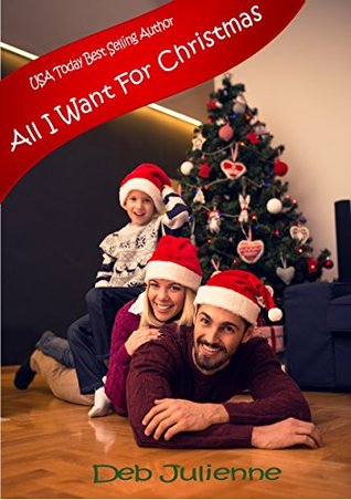 All I Want For Christmas (Kindle Edition)