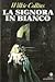 La signora in bianco by Wilkie Collins