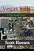 Vegas Kills: A Peter Reagan Novel