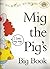 Mig the Pig's Big Book