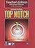 Top Notch 1 Teacher's Edition and Lesson Planner with ActiveTeach, 2nd Edition