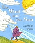 The Wind and the Sun: An Aesop's Fable