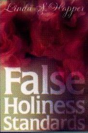 False Holiness Standards