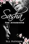 Sasha: The Awakening (The Wallflower #2)
