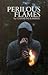 Perilous Flames