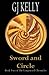 Sword and Circle (The Longsword Chronicles, #2)