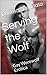 Serving the Wolf: Gay Werew...