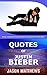Quotes Of Justin Bieber: Fu...