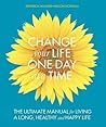 Change Your Life ...