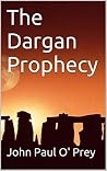 The Dargan Prophecy The Dargan Prophecy