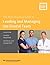 The ADA Practical Guide to Leading and Managing the Dental Team: Leadership, Conflict Resolution, and Incentives & Engagement