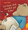 Ich kann dich ziemlich gut leiden by Dagmar Geisler