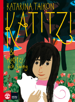 Katitzi ; Katitzi och Swing (Katitzi, #1-2)