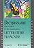 Dictionnaire des oeuvres et des thèmes de la littérature française