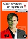 Albert Rivera es un lagarto de V