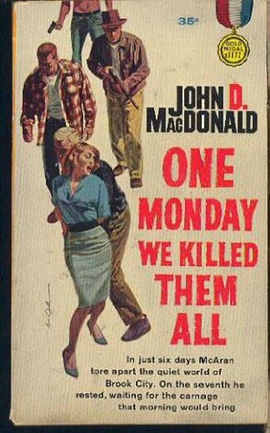 One Monday We Killed Them All