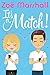 It's a Match!