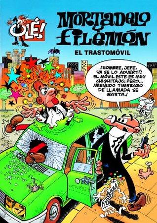 El trastomóvil (Mortadelo y Filemón) (Spanish Edition)