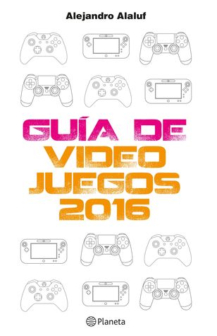 Guía de video juegos 2016
