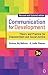 Communication for Development: Theory and Practice for Empowerment and Social Justice