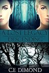 Descending (Lost Legacy #2) Descending (Lost Legacy #2)