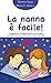 La nanna è facile!: Suggeri...