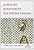 Précis de grammaire des lettres latines by René Morisset