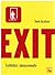 Exit - Tyylikkäästi takavasemmalle