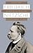 Friedrich Nietzsche: Wanderer und freier Geist