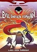 Evil Emperor Penguin (Evil Emperor Penguin, #1)