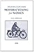 Motor-Cycling for Women 1928: A Book for the Lady Driver, Sidecar Passenger and Pillion Rider