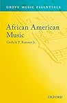 African American Music: Grove Music Essentials African American Music: Grove Music Essentials