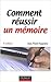 Comment réussir un mémoire
