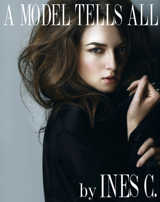 A Model Tells All (Kindle Edition)