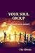 Your Soul Group: Combined Love In Action!