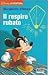 Il respiro rubato (Disney Avventura, #13)
