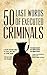 50 Last Words of Executed C...