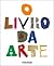O Livro da Arte by Phaidon Press