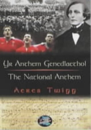 Yr Anthem Genedlaethol/The National Anthem (Cyfres Cip Ar Gymru / Wonder Wales)