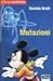 Mutazioni (Disney Avventura, #11)