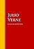 Las novelas de Julio Verne: Biblioteca de Grandes Escritores (Spanish Edition)