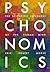 Psychonomics: The Scientific Conquest of the Human Mind